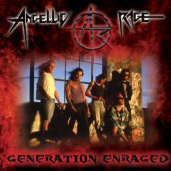 Angellic Rage : Generation Enraged
